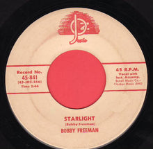 Load image into Gallery viewer, Bobby Freeman : Betty Lou Got A New Pair Of Shoes (7")