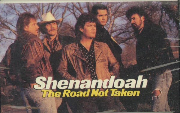 Shenandoah : The Road Not Taken (Cass, Album)