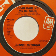 Load image into Gallery viewer, Dennis DeYoung : Dear Darling (I'll Be There) (7", Promo)