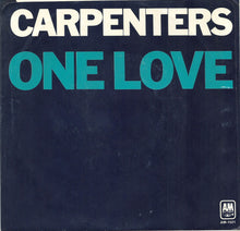 Load image into Gallery viewer, Carpenters : I Won't Last A Day Without You (7", Single, Styrene, Mon)