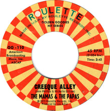 Load image into Gallery viewer, The Mamas &amp; The Papas : Creeque Alley / I Saw Her Again (7", Single)