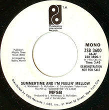 Load image into Gallery viewer, MFSB : Summertime And I'm Feelin' Mellow (7", Promo)