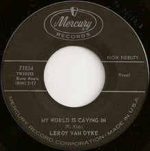 Load image into Gallery viewer, Leroy Van Dyke : Walk On By / My World Is Caving In (7", Single)