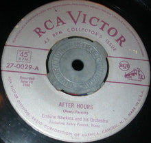Load image into Gallery viewer, Erskine Hawkins And His Orchestra : After Hours / Tippin' In (7", Single)