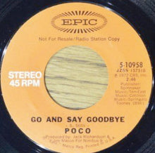 Load image into Gallery viewer, Poco (3) : Go And Say Goodbye (7", Promo)