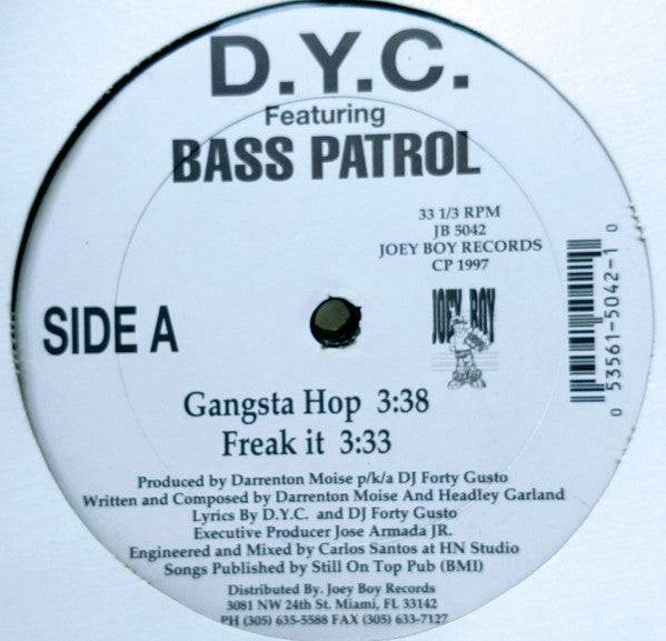 D.Y.C. Featuring Bass Patrol : Gangsta Hop / Freak It (12