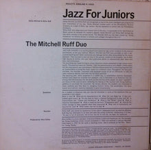 Load image into Gallery viewer, The Mitchell-Ruff Duo : Jazz For Juniors (LP, Album, Mono)