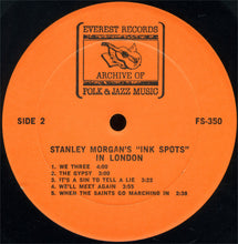 Load image into Gallery viewer, The Ink Spots : Stanley Morgan's Ink Spots In London (LP, Album)