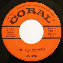 Load image into Gallery viewer, Nick Noble : The Tip Of My Fingers / Sweet Love (7")