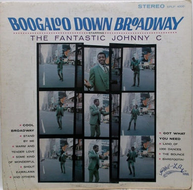 The Fantastic Johnny C : Boogaloo Down Broadway (LP, Album)