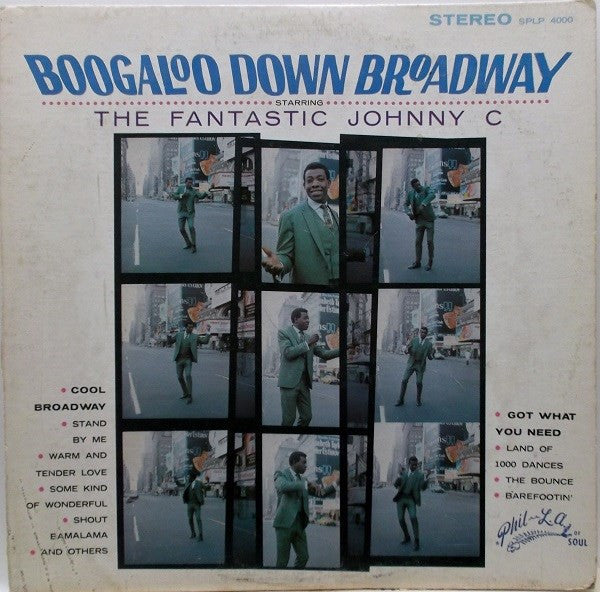 The Fantastic Johnny C : Boogaloo Down Broadway (LP, Album)