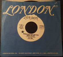 Load image into Gallery viewer, ZZ Top : Arrested For Driving While Blind (7", Single, Mono, Promo)