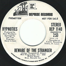 Load image into Gallery viewer, Hypnotics (2) : Beware Of The Stranger (7&quot;, Single, Mono, Promo)