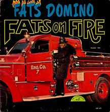 Load image into Gallery viewer, Fats Domino : Fats On Fire (LP, Album, Mono)