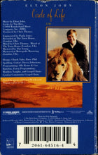Load image into Gallery viewer, Elton John : Circle Of Life (Cass, Single, Dol)