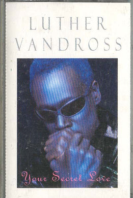 Luther Vandross : Your Secret Love (Cass, Album)