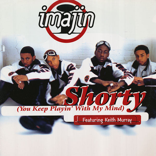 Imajin Featuring Keith Murray : Shorty (You Keep Playin' With My Mind) (12