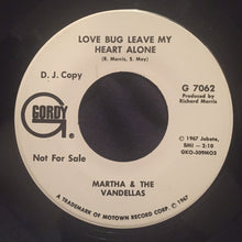 Load image into Gallery viewer, Martha Reeves &amp; The Vandellas : Love Bug Leave My Heart Alone (7&quot;, Single, Promo)