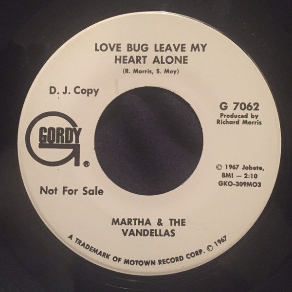 Martha Reeves & The Vandellas : Love Bug Leave My Heart Alone (7