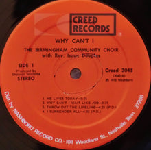 Load image into Gallery viewer, Birmingham Community Choir : Why Can&#39;t I (LP)