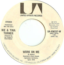 Load image into Gallery viewer, Ike &amp; Tina Turner : Work On Me (7&quot;, Promo)