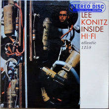 Load image into Gallery viewer, Lee Konitz : Inside Hi-Fi (LP, Album)