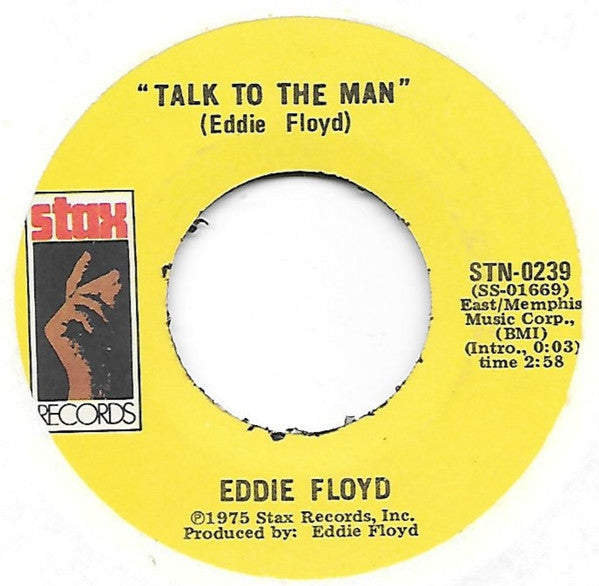 Eddie Floyd : Talk To The Man / I Got A Reason To Smile (Cause I Got You) (7