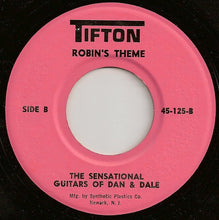 Load image into Gallery viewer, The Sensational Guitars Of Dan &amp; Dale : Batman Theme (7")
