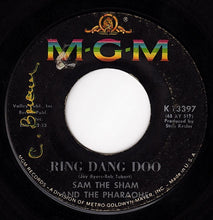 Load image into Gallery viewer, Sam The Sham &amp; The Pharaohs : Ring Dang Doo / Don't Try It (7", Single)