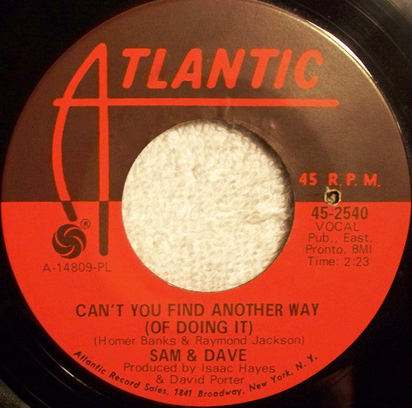 Sam & Dave : Can't You Find Another Way (Of Doing It) / Still Is The Night (7