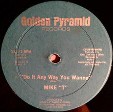 Load image into Gallery viewer, Mike T : Do It Any Way You Wanna (12&quot;)