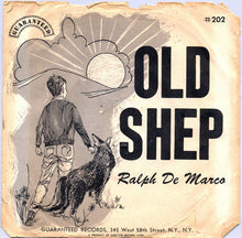 Load image into Gallery viewer, Ralph De Marco : Old Shep (7")
