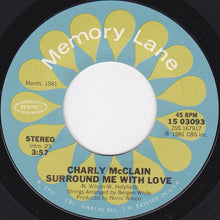 Load image into Gallery viewer, Charly McClain : Surround Me With Love / Sleepin' With The Radio On (7", Single)