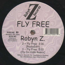 Load image into Gallery viewer, Robyn Z : Fly Free (12&quot;)