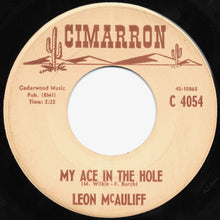 Load image into Gallery viewer, Leon McAuliffe : My Ace In The Hole / Night Life (7", Single)
