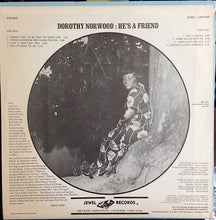 Load image into Gallery viewer, Dorothy Norwood : He&#39;s A Friend (LP, Album)