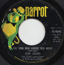 Load image into Gallery viewer, Tom Jones : Without Love (There Is Nothing) / The Man Who Knows Too Much (7", Single, Styrene)