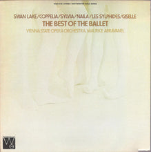 Load image into Gallery viewer, Maurice de Abravanel, Orchester Der Wiener Staatsoper : The Best Of The Ballet (LP)