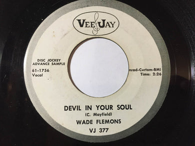 Wade Flemons : At The Party / Devil In Your Soul (7