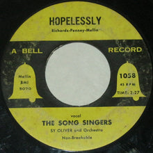Load image into Gallery viewer, Sy Oliver And His Orchestra : Hopelessly / What A Dream (7")