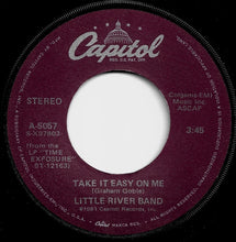 Load image into Gallery viewer, Little River Band : Take It Easy On Me (7", Single, Win)