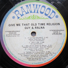 Load image into Gallery viewer, Guy &amp; Ralna : Give Me That Old Time Religion (LP, Album)