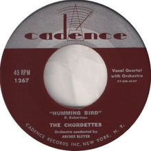 Load image into Gallery viewer, The Chordettes : Humming Bird (7", Single)
