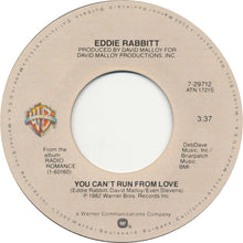 Load image into Gallery viewer, Eddie Rabbitt : You Can't Run From Love (7", Single)