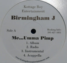 Load image into Gallery viewer, Birmingham J : Me... Umma Pimp (12&quot;, Single)