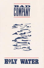 Load image into Gallery viewer, Bad Company (3) : Holy Water (Cass, Album)