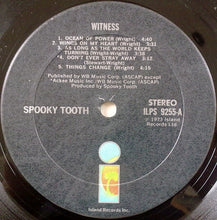 Load image into Gallery viewer, Spooky Tooth : Witness (LP, Album, RE)