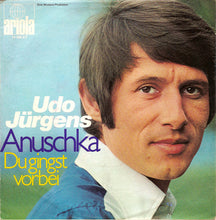 Load image into Gallery viewer, Udo Jürgens : Anuschka (7", Single)
