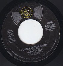 Load image into Gallery viewer, Martin Jay : Voices In The Night  (7", Mono, Promo)