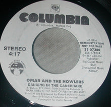 Load image into Gallery viewer, Omar And The Howlers : Dancing In The Canebrake (7", Promo)